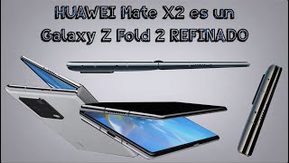 Huawei ESTÁ LOCO 2800 DÓLARES POR SU PLEGABLE MATE X2 [upl. by Naynek]