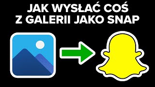 Jak wysłać ZDJĘCIEFILM Z GALERII JAKO SNAP [upl. by Anderegg]