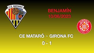 Benjamín CE Mataró 0  Girona FC 1 [upl. by Timothy194]