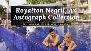 Royalton Negril An Autograph Collection AllInclusive Resort Negril Jamaica [upl. by Kruse388]