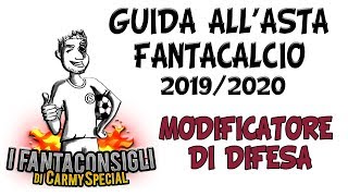 STRATEGIA con MODIFICATORE di DIFESA  GUIDA ASTA FANTACALCIO 201920 [upl. by Ahsillek]