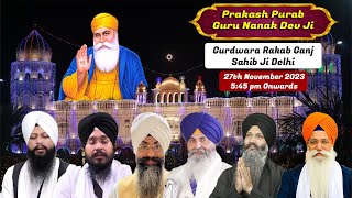 Gurdwara Rakab Ganj Sahib LIVE Evening  Prakash Purab Guru Nanak Dev Sahib Ji [upl. by Ledniahs837]