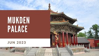 世界文化遺產明清故宮之瀋陽故宮 Mukden Palace  Shenyang Imperial Palace 2023  4K [upl. by Rexer]