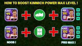 HOW TO BOOST FREE KIMMICH POWER MAX LEVEL  EFOOTBALL 2024 MOBILE [upl. by Elehcir223]