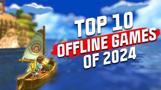 Top 10 Mobile Offline Games of 2024 NEW GAMES REVEALED for Android and iOS [upl. by Hackathorn11]