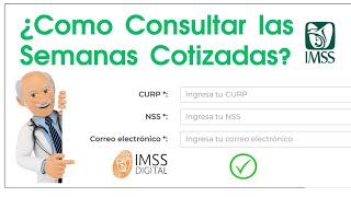 Consultar Semanas Cotizadas IMSS Por internet [upl. by Eusassilem]