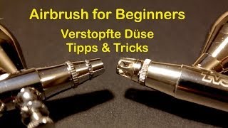 Airbrush for Beginners blocked tip tips  verstopfte Düse Anfänger Tipps [upl. by Demb733]