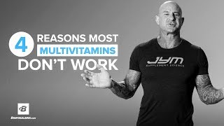 4 Reasons Most Multivitamins Dont Work  Jim Stoppani PhD [upl. by Aneeuqahs]