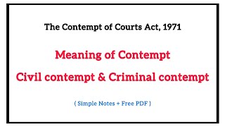 Meaning of Contempt  Civil contempt and Criminal contempt  Defences for Contempt  Court Contempt [upl. by Noicpesnoc]