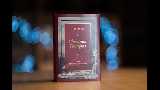 Christmas Thoughts  J C Ryle ClothBound [upl. by Sinai]