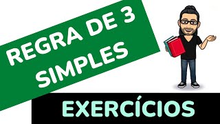 Como CALCULAR REGRA DE 3 simples 4 exercícios de regra de três resolvidos [upl. by Dloreg520]