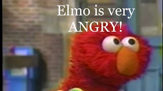 Elmo is ANGRY  Full Compilation [upl. by Airb]