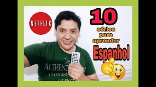 10 séries para aprender espanhol com Netflix 2018 [upl. by Ennovehc1]