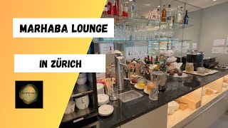 Marhaba Lounge  Zürich ZRH  Erholsame Stunden in der Marhaba Lounge [upl. by Orabla124]