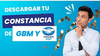 ¿Cómo descargar la constancia fiscal de Mercado pago GBM [upl. by Giddings]