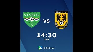 FK Nevezis Kedainiai vs FA Siauliai LIVE [upl. by Reppep]