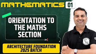 Mathematics 1  Orientation to the Maths Section  NATA JEE MAIN JEE AAT [upl. by Phi827]