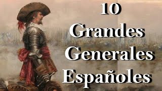 10 Grandes Generales Españoles Hispanos Militares Increibles Mini Documental [upl. by Eentihw]