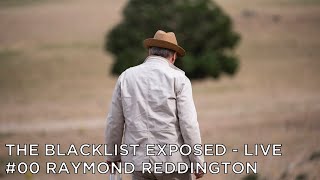 The Blacklist Exposed Series Finale  00 Raymond Reddington  LIVE PODCAST [upl. by Lewellen]