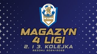 Magazyn 4 Ligi KPZPN  2 i 3 kolejka  odc 2 magazyn 4liga kpzpn [upl. by Oeram]