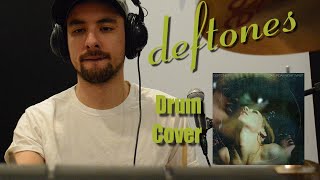 Deftones  Rapture  Drum Cover [upl. by Aleakim477]