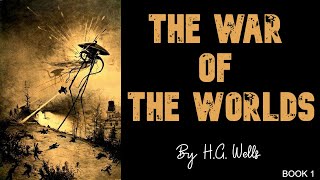 The War of the Worlds Audiobook Part 1  By H G Wells [upl. by Lionello718]