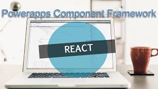 Tutorial PowerApps Component Framework amp React [upl. by Ellegna]