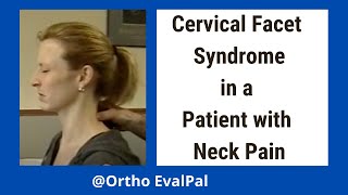 Cervical Facet Syndrome in Patient [upl. by Trillbee]