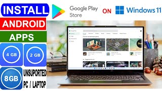 How to Install Google Play Store in Windows 11 4GB RAM [upl. by Anneres]