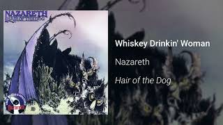 Nazareth  Whiskey Drinkin Woman Official Audio [upl. by Sosthina]