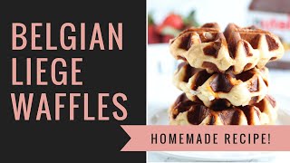 Belgian Liege Waffles  BEST Waffles Ever [upl. by Tatiana]