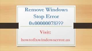 Fix Windows Stop Error 0x00000078 [upl. by Cychosz]