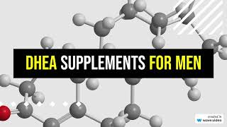 DHEA Benefits For Men Dehydroepiandrosterone [upl. by Yelyk]