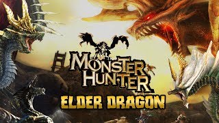 All Elder Dragon In Every Monster Hunter Games and Manga up to Kulve 2018 [upl. by Decrem]