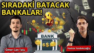 Sıradaki Batacak Bankalar  Hamza Yardımcıoğlu ile Gündem [upl. by Natsyrk207]