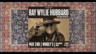 Ray Wylie Hubbard amp Lucas Hubbard Woolys Des Moines Ia 20240502 [upl. by Leirej]