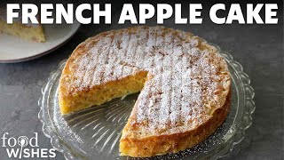 How to Make French Apple Cake  Food Wishes [upl. by Bohi964]