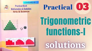 Trigonometric functions 1 maths practical class 12 practical 3 solutions [upl. by Rebhun]