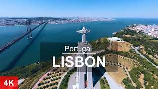 Lisbon Portugal – Aerial Drone Video Guide for Visitors 4K [upl. by Malcolm]