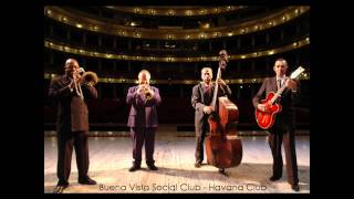 Buena Vista Social Club  Havana Club [upl. by Bernt230]