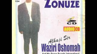 Waziri Oshomah  No Hurry In Life [upl. by Cathy]