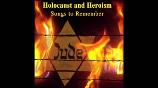 El Hadarch Partisans Song  Holocaust and Heroism [upl. by Krys]