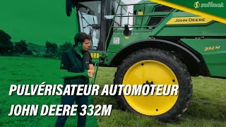 Présentation du nouveau pulvérisateur automoteur 332M JOHN DEERE [upl. by Anivle]