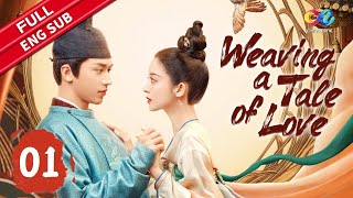 【ENG SUB】Weaving a Tale of Love EP1  StarringNa Zha、Xu Weizhou【ChinaZoneRomance】 [upl. by Enelrahc161]