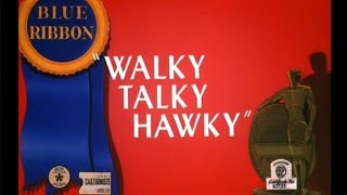 Looney Tunes quotWalky Talky Hawkyquot Opening and Closing [upl. by Ellata]