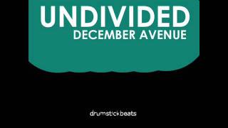 Undivided  December Avenue [upl. by Hecklau]