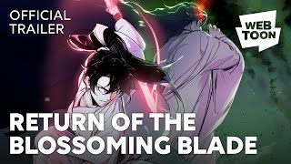 Return of the Blossoming Blade Official Trailer  WEBTOON [upl. by Skeie]