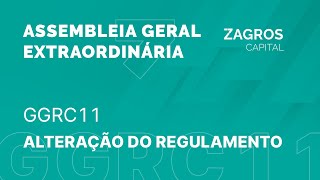 Assembleia Geral Extraordinária  GGRC11  Alteração do Regulamento [upl. by Natam402]