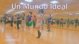 Un Mundo Ideal linedance  Cho Harry Heng [upl. by Zigrang120]