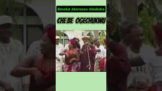 Che be Ogechukwu  Emeka Morocco Maduka highlife  emeka [upl. by Keriann887]